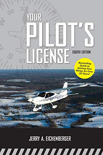 Your Pilot's License, Eighth Edition by Jerry A. Eichenberger, 9780071763820