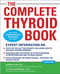 The Complete Thyroid Book, Second Edition by Kenneth Ain, M. Sara Rosenthal, 9780071743488