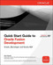 Quick Start Guide to Oracle Fusion Development (Oracle JDeveloper and Oracle ADF) by Grant Ronald, 9780071744287