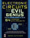 Electronic Circuits for the Evil Genius 2/E by Dave Cutcher, 9780071744126