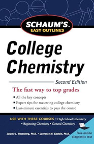 Schaum's Easy Outlines of College Chemistry, Second Edition by Peter Krieger, Lawrence M. Epstein, Jerome Rosenberg, 9780071745871