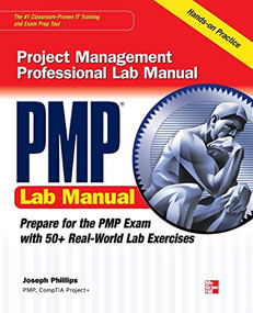 PMP Project Management Professional Lab Manual by Joseph Phillips, 9780071744263