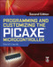 Programming and Customizing the PICAXE Microcontroller 2/E by David Lincoln, 9780071745543