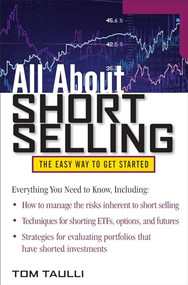 All About Short Selling by Tom Taulli, 9780071759342