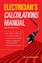 Electrician's Calculations Manual, Second Edition by Nick Fowler, 9780071770163