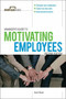 Manager's Guide to Motivating Employees 2/E by Anne Bruce, 9780071772976