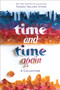 Time and Time Again by Tamara Ireland Stone, 9781484781333