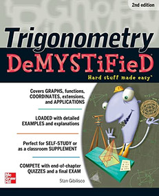 Trigonometry Demystified 2/E by Stan Gibilisco, 9780071780247