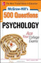 McGraw-Hill's 500 Psychology Questions: Ace Your College Exams by Kate C. Ledwith, 9780071780360