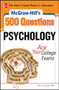 McGraw-Hill's 500 Psychology Questions: Ace Your College Exams by Kate C. Ledwith, 9780071780360