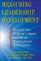 Measuring Leadership Development: Quantify Your Program's Impact and ROI on Organizational Performance by Rebecca Ray, Jack J. Phillips, Patti Phillips, 9780071781206