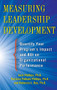 Measuring Leadership Development: Quantify Your Program's Impact and ROI on Organizational Performance by Jack J. Phillips, Rebecca Ray, Patti Phillips, 9780071781206
