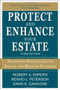 Protect and Enhance Your Estate: Definitive Strategies for Estate and Wealth Planning 3/E by Renno L. Peterson, Robert A. Esperti, 9780071787895