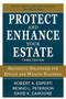 Protect and Enhance Your Estate: Definitive Strategies for Estate and Wealth Planning 3/E by Robert A. Esperti, Renno L. Peterson, 9780071787895
