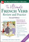 The Ultimate French Verb Review and Practice, 2nd Edition by David M. Stillman, Ronni L. Gordon, 9780071797238