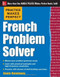 Practice Makes Perfect French Problem Solver (With 90 Exercises) by Annie Heminway, 9780071791175