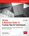 Oracle E-Business Suite 12 Tuning Tips & Techniques (Manage & Optimize for World-Class Effectiveness, Efficiency, and Success) by Richard Bingham, 9780071809801