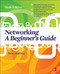 Networking: A Beginner's Guide, Sixth Edition by Bruce Hallberg, 9780071812245