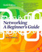 Networking: A Beginner's Guide, Sixth Edition by Bruce Hallberg, 9780071812245