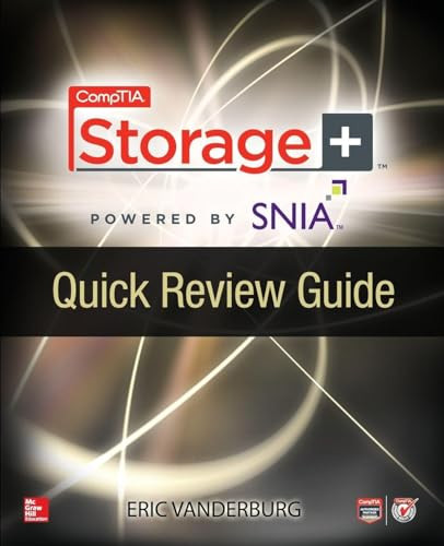 CompTIA Storage+ Quick Review Guide by Eric A. Vanderburg, 9780071808804