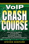 Voice Over IP Crash Course by Steven Shepard, 9780072262414
