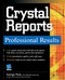 Crystal Reports Professional Results by George Peck, 9780072229516