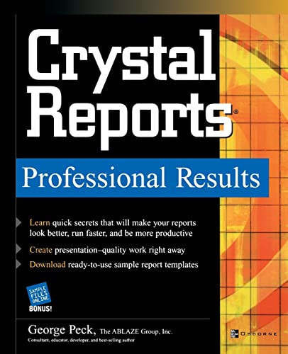 Crystal Reports Professional Results by George Peck, 9780072229516