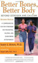 Better Bones, Better Body (Beyond Estrogen and Calcium) by Susan E. Brown, 9780658002892