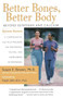 Better Bones, Better Body (Beyond Estrogen and Calcium) by Susan E. Brown, 9780658002892