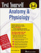 Test Yourself: Anatomy & Physiology by Elward K. Alford, 9780844223803