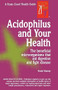 Acidophilus and Your Health by Frank Murray, 9780879838072