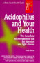 Acidophilus and Your Health by Frank Murray, 9780879838072