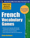 Practice Makes Perfect French Vocabulary Games by Eliane Kurbegov, 9780071827478
