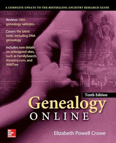 Genealogy Online, Tenth Edition by Elizabeth Powell Crowe, 9780071841108