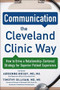 Communication the Cleveland Clinic Way: How to Drive a Relationship-Centered Strategy for Exceptional Patient Experience by Adrienne Boissy,  Gilligan, Timothy, 9780071845342
