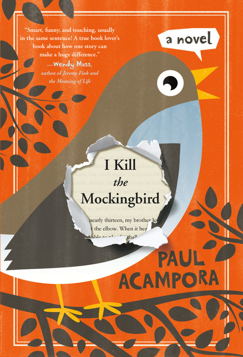 I Kill the Mockingbird - 9781250068088 by Paul Acampora, 9781250068088