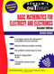 Schaum's Outline of Basic Mathematics for Electricity and Electronics by Arthur Beiser, 9780070044395