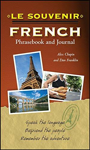 Le souvenir French Phrasebook and Journal by Alex Chapin, Daniel Franklin, 9780071759373