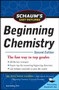 Schaum's Easy Outline of Beginning Chemistry, Second Edition by David E. Goldberg, 9780071745888