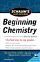 Schaum's Easy Outline of Beginning Chemistry, Second Edition by David E. Goldberg, 9780071745888