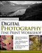 George DeWolfe's Digital Photography Fine Print Workshop by George DeWolfe, 9780072260878