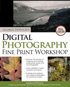 George DeWolfe's Digital Photography Fine Print Workshop by George DeWolfe, 9780072260878