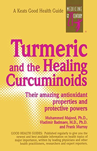 Turmeric and the Healing Curcuminoids by Vladimir Badmaev, Frank Murray, Muhammed Majeed, 9780879837686