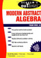 Schaum's Outline of Modern Abstract Algebra by Frank Ayres, 9780070026551