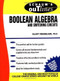 Schaum's Outline of Boolean Algebra and Switching Circuits by Elliott Mendelson, 9780070414600