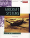 Aircraft Systems by David A. Lombardo, 9780070386051