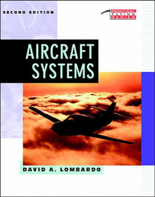 Aircraft Systems by David A. Lombardo, 9780070386051