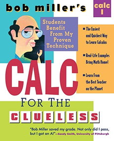 Bob Miller's Calc for the Clueless: Calc I by Bob Miller, 9780070434080