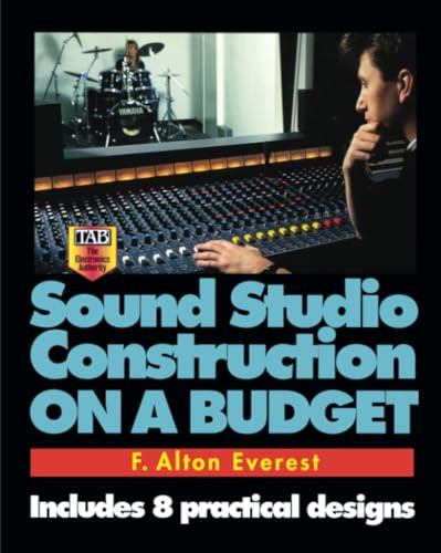 Sound Studio Construction on a Budget by F. Alton Everest, 9780070213821