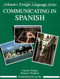 Communicating In Spanish (Intermediate Level) by Conrad J. Schmitt, Protase E. Woodford, 9780070566439